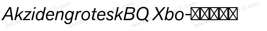 AkzidengroteskBQ Xbo字体转换